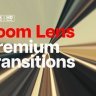 Free Videohive 49743561 Premium Transitions Zoom Lens