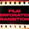 Free Videohive 50607473 Film Perforation Transitions | After Effects