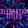 Elevate Your Edits with Free GFXInspire Resource: Premiere Pro Celebration Titles