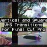 Free Videohive 46250015 Vertical And Square VHS Transitions