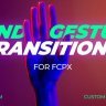 Revolutionize Your Video Editing with Free Hand Gesture Transitions Fcpx from GFXInspire