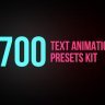 Free 700+ Text Animation Presets Kit
