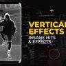 Free Videohive 53424127 Vertical Insane Hits and Effects from GFXInspire