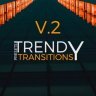 Free Trendy Transitions Presets V.2