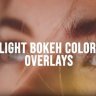 Free Light Bokeh Color Overlays | GFXInspire