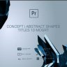 Free Videohive 56756191 Concept Abstract Shapes Titles MOGRT